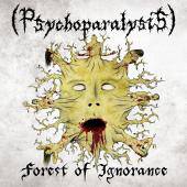 Psychoparalysis : Forest of Ignorance